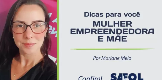 Dicas para mulheres empreendedoras e mães