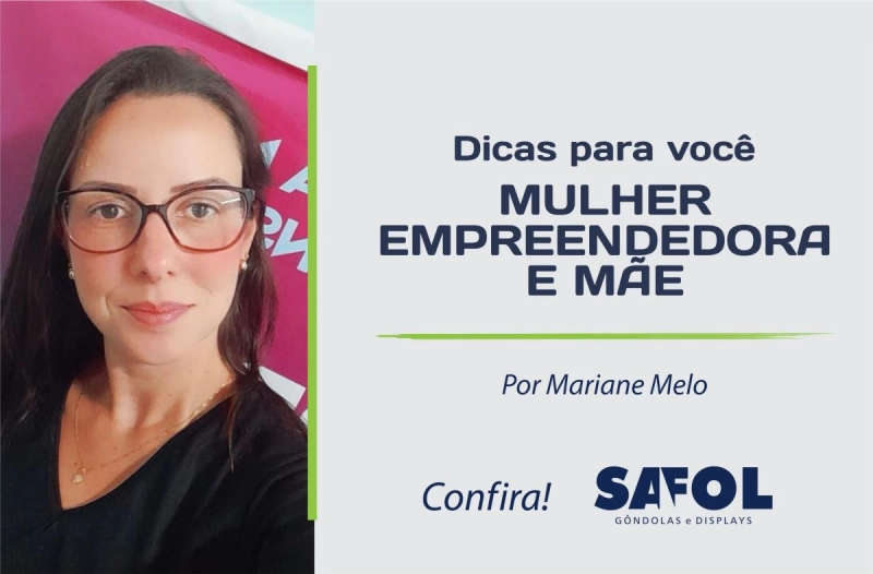 Dicas para mulheres empreendedoras e mães